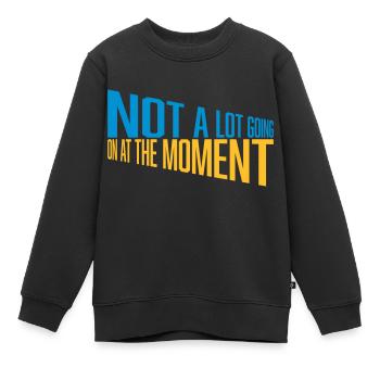 Il ne se passe pas grand-chose - Sweat Premium enfant bio - noir - Devant - AI Model Kid Female (0cm)