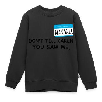 Hallo mein Name ist Manager Ich bin bei Karen Halloween - Kinder Premium Organic Sweatshirt - Schwarz - Vorne - AI Model Kid Female (0cm)