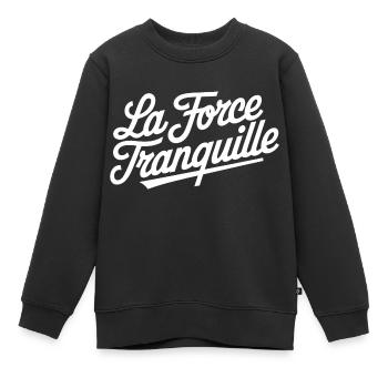 La force tranquille - Sweat Premium enfant bio - noir - Devant - AI Model Kid Female (0cm)