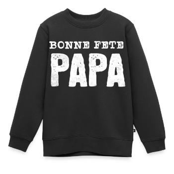 Bonne Fête papa - Sweat Premium enfant bio - noir - Devant - AI Model Kid Female (0cm)