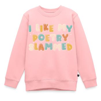 Poésie Slam Textes Poésie - Sweat Premium enfant bio - rose - Devant - AI Model Kid Female (0cm)