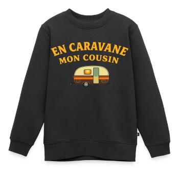 En caravane, Mon cousin - Sweat Premium enfant bio - noir - Devant - AI Model Kid Female (0cm)