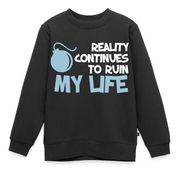 Funny Quotes. Zitat. Humor. Geschenk - Kinder Premium Organic Sweatshirt - Schwarz - Vorne - AI Model Kid Female (0cm)