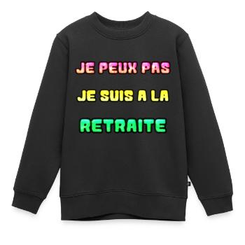 RETRAITE. RETRAITE. RETRAITEE. RETRAITE - Sweat Premium enfant bio - noir - Devant - AI Model Kid Female (0cm)