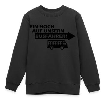 ein hoch auf unsern busfahrer - Kinder Premium Organic Sweatshirt - Schwarz - Vorne - AI Model Kid Female (0cm)