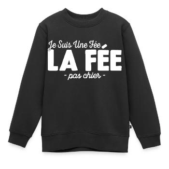 Je suis Une Fée Pas Chier - Sweat Premium enfant bio - noir - Devant - AI Model Kid Female (0cm)