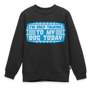 only talking to dog - Kids Premium Organic Sweatshirt - black - Front - AI Model Kid Female (0cm)