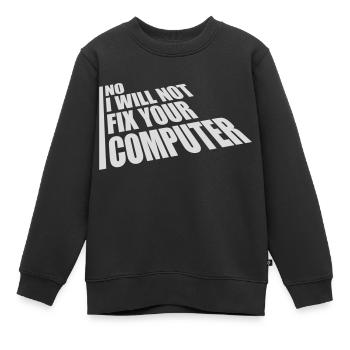 not fix your computer - Kids Premium Organic Sweatshirt - black - Front - AI Model Kid Female (0cm)