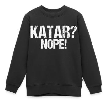 Katar nein Boykott Spruch Geschenk - Kinder Premium Organic Sweatshirt - Schwarz - Vorne - AI Model Kid Female (0cm)