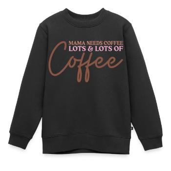Maman a besoin de café beaucoup et beaucoup de café - Sweat Premium enfant bio - noir - Devant - AI Model Kid Female (0cm)