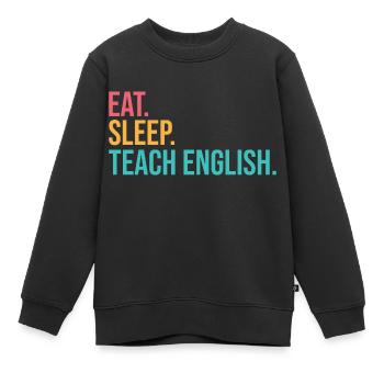 Manger dormir Enseigner Répéter - Sweat Premium enfant bio - noir - Devant - AI Model Kid Female (0cm)
