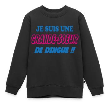 ICH BIN EINE VERRÜCKTE GROSSE SCHWESTER!! - Kinder Premium Organic Sweatshirt - Schwarz - Vorne - AI Model Kid Female (0cm)