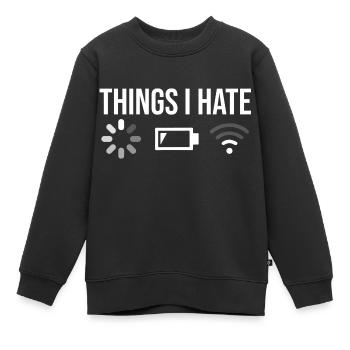 Things I Hate Gamer Programmierer lustig Geschenk - Kinder Premium Organic Sweatshirt - Schwarz - Vorne - AI Model Kid Female (0cm)