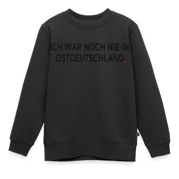 Je ne suis jamais allé en Allemagne de l’Est - Sweat Premium enfant bio - noir - Devant - AI Model Kid Female (0cm)