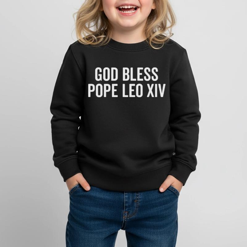 Que Dieu bénisse le pape Léon XIV Sweat Premium enfant bio