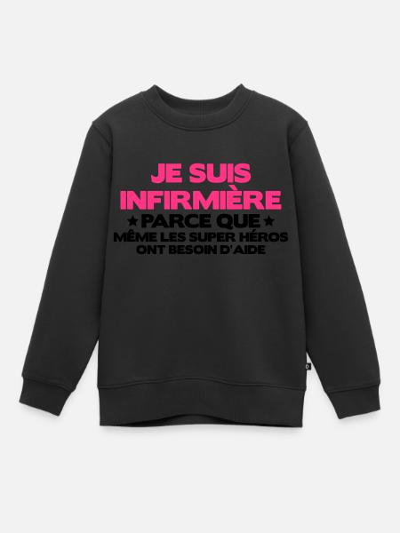 je suis infirmière - Sweat Premium enfant bio - noir