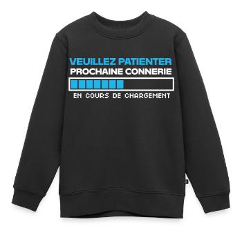 Connerie chargement cadeau humour - Sweat Premium enfant bio - noir - Devant - AI Model Kid Female (0cm)