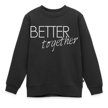 Better together - Kinder Premium Organic Sweatshirt - Schwarz - Vorne - AI Model Kid Female (0cm)