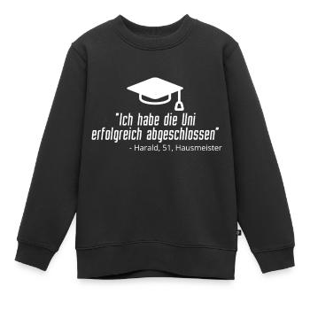 Ich habe die Uni erfolgreich abgeschlossen - Kinder Premium Organic Sweatshirt - Schwarz - Vorne - AI Model Kid Female (0cm)
