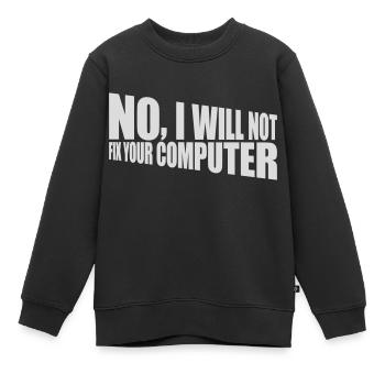 not fix your computer - Kids Premium Organic Sweatshirt - black - Front - AI Model Kid Female (0cm)