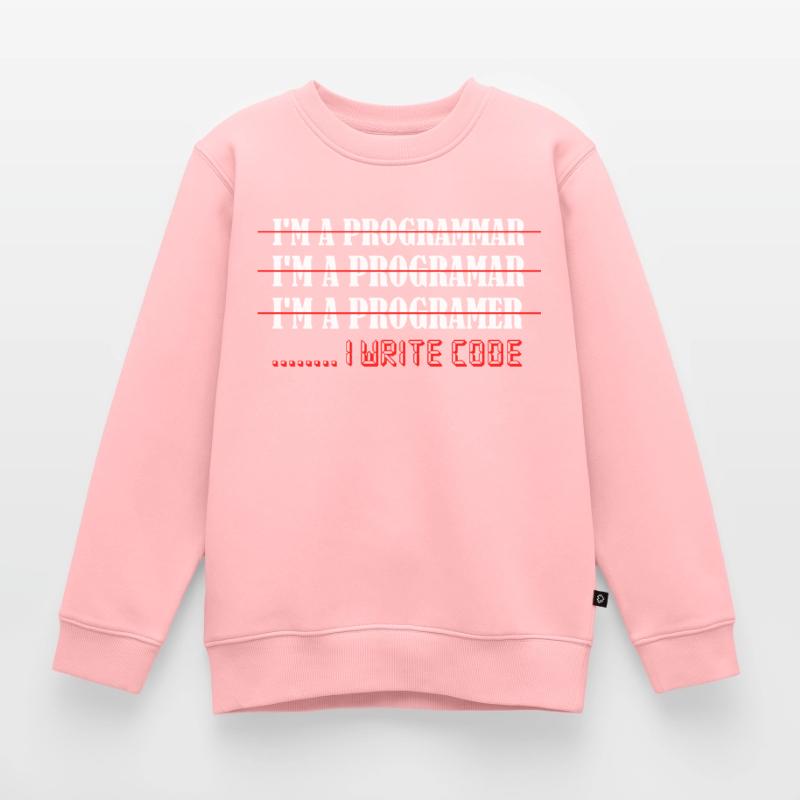 I'm A Programmar ........ I Write Code Software Co Kinder Premium Organic Sweatshirt