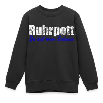 Ruhrpott du bist mein zuhause - Kinder Premium Organic Sweatshirt - Schwarz - Vorne - AI Model Kid Female (0cm)