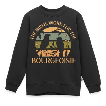 Die Vögel arbeiten für die Bourgeoisie - Kinder Premium Organic Sweatshirt - Schwarz - Vorne - AI Model Kid Female (0cm)