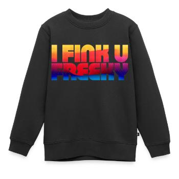 I Think You're Freaky - Kinder Premium Organic Sweatshirt - Schwarz - Vorne - AI Model Kid Female (0cm)