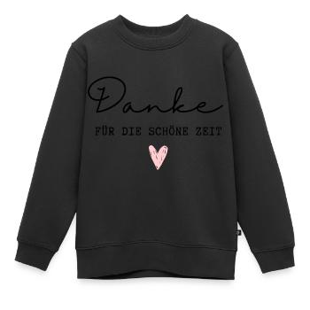 Danke für die schöne Zeit / Danke für Alles - Kinder Premium Organic Sweatshirt - Schwarz - Vorne - AI Model Kid Female (0cm)