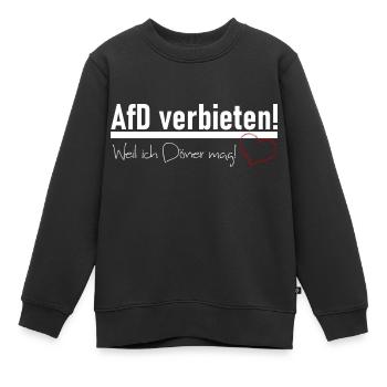 AfD verbieten - weil ich Döner mag! - Kinder Premium Organic Sweatshirt - Schwarz - Vorne - AI Model Kid Female (0cm)