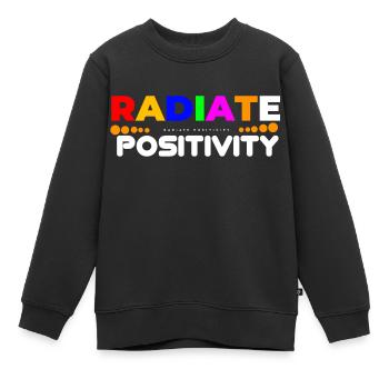 Radiate Positivity - Kids Premium Organic Sweatshirt - black - Front - AI Model Kid Female (0cm)
