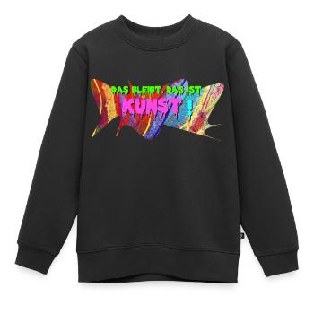 Das bleibt, das ist Kunst! bunt, NettsFetz - Kinder Premium Organic Sweatshirt - Schwarz - Vorne - AI Model Kid Female (0cm)