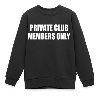 private club members only - Kinder Premium Organic Sweatshirt - Schwarz - Vorne - AI Model Kid Female (0cm)