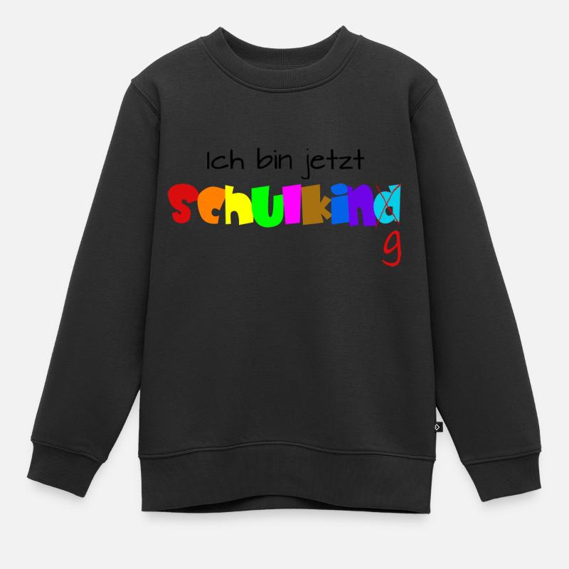 Ich bin jetzt Schulkind / Schulking - Kinder Premium Organic Sweatshirt - Schwarz