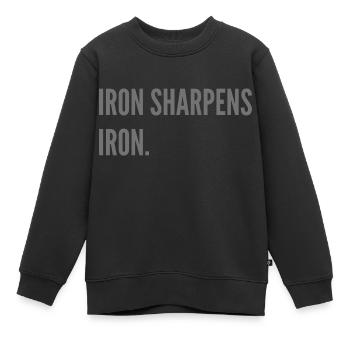 Iron sharpens iron. - Kids Premium Organic Sweatshirt - black - Front - AI Model Kid Female (0cm)