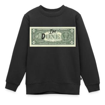 Ich bin fertig - Kinder Premium Organic Sweatshirt - Schwarz - Vorne - AI Model Kid Female (0cm)
