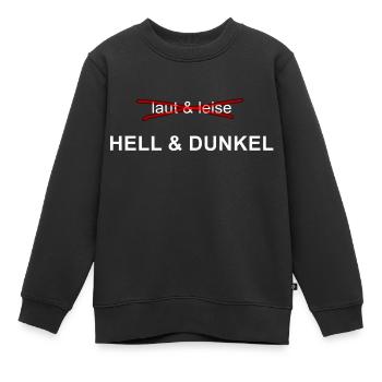 laut&leise - HELL&DUNKEL - Kinder Premium Organic Sweatshirt - Schwarz - Vorne - AI Model Kid Female (0cm)