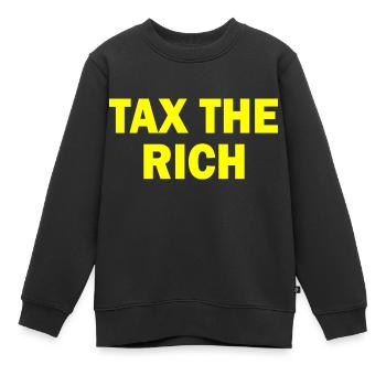 Tax the rich - Kinder Premium Organic Sweatshirt - Schwarz - Vorne - AI Model Kid Female (0cm)