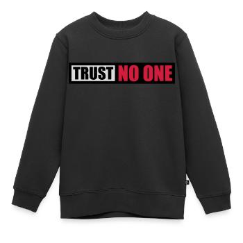 trust no one quote - Kids Premium Organic Sweatshirt - black - Front - AI Model Kid Female (0cm)