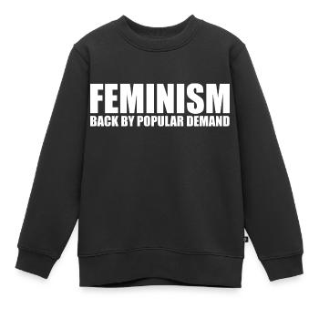 Zitat des Feminismus - Kinder Premium Organic Sweatshirt - Schwarz - Vorne - AI Model Kid Female (0cm)