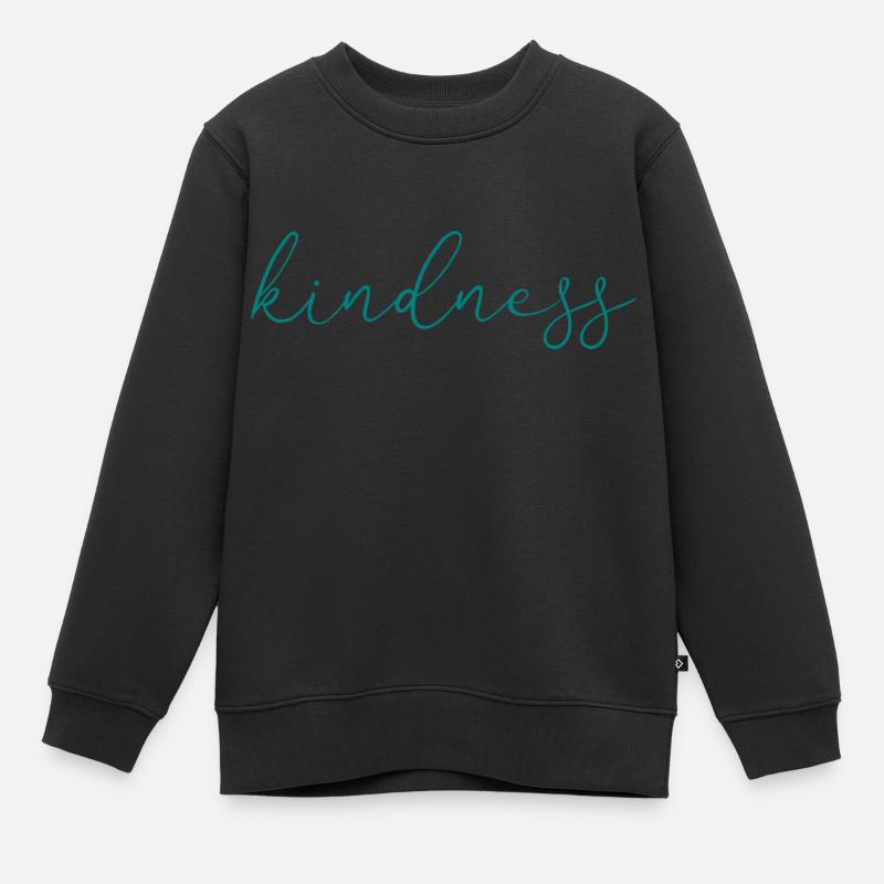kindness - Kids Premium Organic Sweatshirt - black