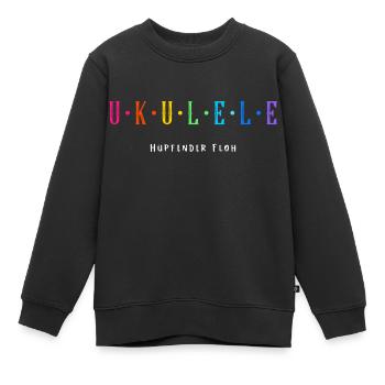 Ukulele - Hüpfender Floh - Bunte Buchstaben - Kinder Premium Organic Sweatshirt - Schwarz - Vorne - AI Model Kid Female (0cm)