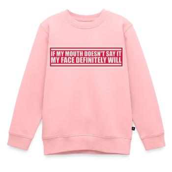 Mon visage le fera certainement - Sweat Premium enfant bio - rose - Devant - AI Model Kid Female (0cm)