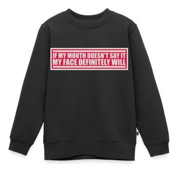 my face definitely will - Kinder Premium Organic Sweatshirt - Schwarz - Vorne - AI Model Kid Female (0cm)