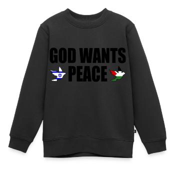 God wants peace for israel free palestine - Kids Premium Organic Sweatshirt - black - Front - AI Model Kid Female (0cm)
