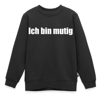 Ich bin mutig - Kinder Premium Organic Sweatshirt - Schwarz - Vorne - AI Model Kid Female (0cm)