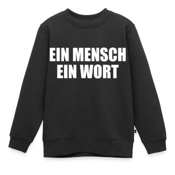 ein mensch ein wort - Kinder Premium Organic Sweatshirt - Schwarz - Vorne - AI Model Kid Female (0cm)