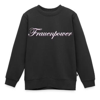 Schriftzug Frauenpower - Kinder Premium Organic Sweatshirt - Schwarz - Vorne - AI Model Kid Female (0cm)