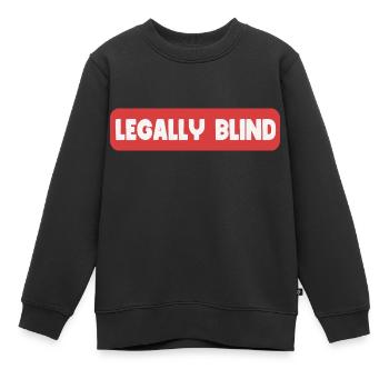Rechtlich blind - Kinder Premium Organic Sweatshirt - Schwarz - Vorne - AI Model Kid Female (0cm)