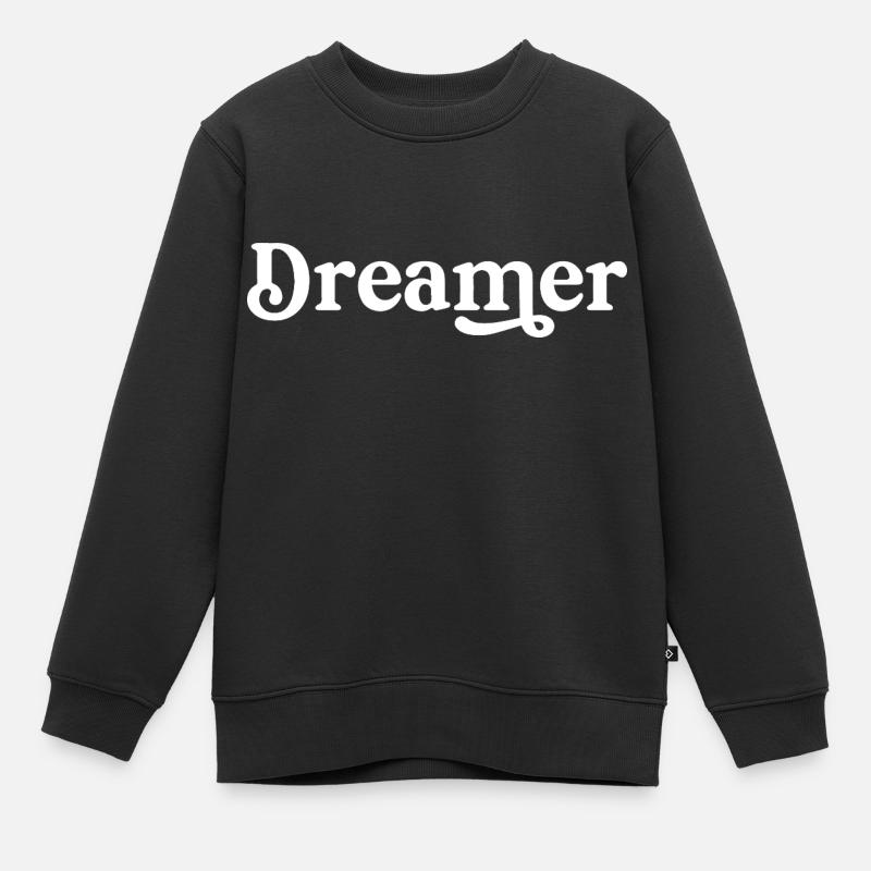 Träumer Glaube an deine Träume - Kinder Premium Organic Sweatshirt - Schwarz